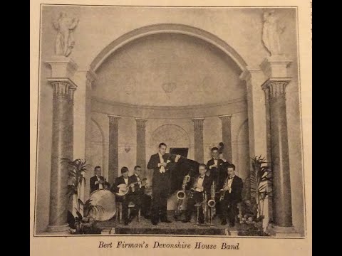 "That Certain Feeling" Bert Firman Orchestra 1926 George Gershwin composition