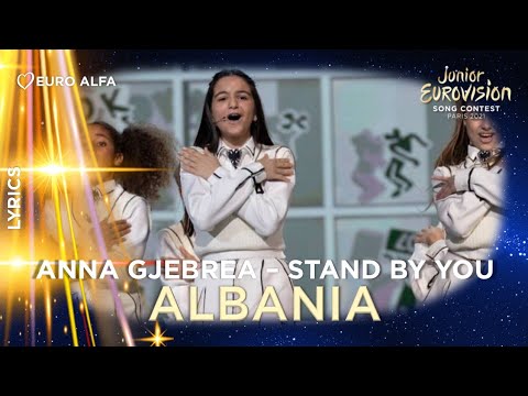 ANNA GJEBREA - STAND BY YOU | ALBANIA IN JESC 2021 LYRICS