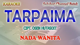 Download lagu TARPAIMA ll KARAOKE BATAK ll OSEN HUTASOIT ll NADA WANITA G=DO mp3 Download lagu TARPAIMA ll KARAOKE BATAK ll OSEN HUTASOIT ll NADA WANITA G=DO mp3