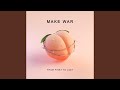 Make War