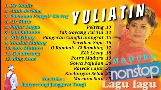Download lagu Nonstop Lagu Lagu Madura 'YULIATIN - LIR SAALIR' mp3