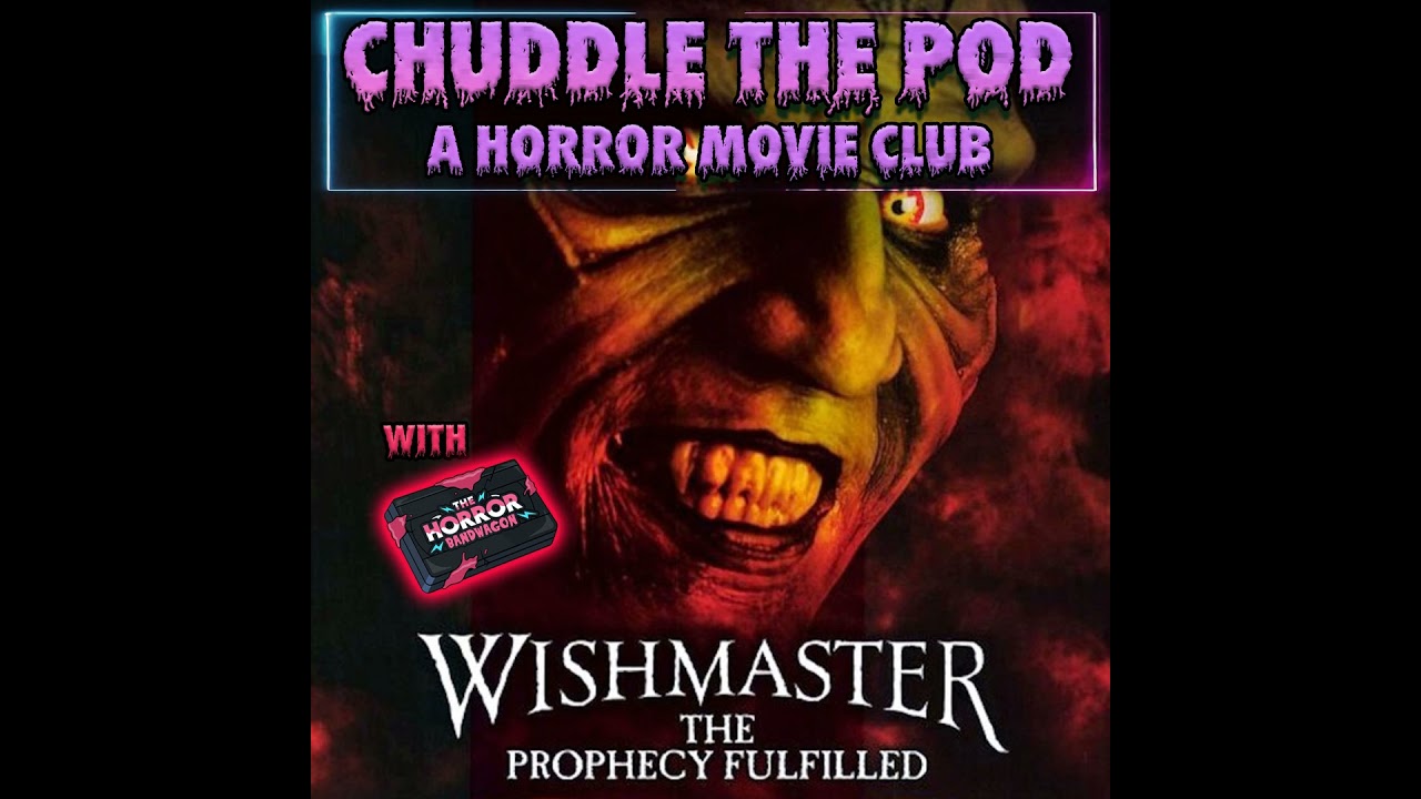 Wishmaster 4: The Prophecy Fulfilled (2002) w/ The Horror Bandwagon