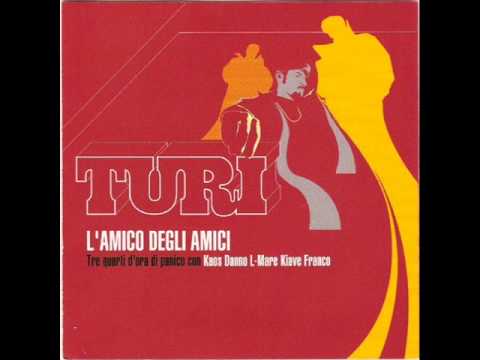 Turi - Intro (L'amico degli amici)