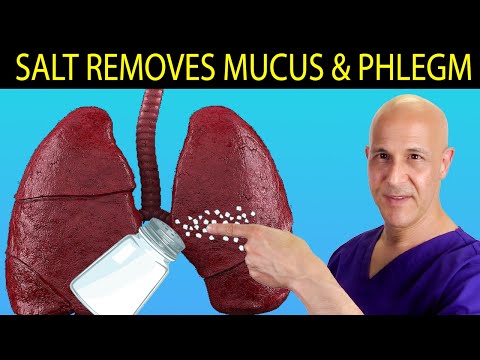 SALT Removes Mucus & Phlegm in Respiratory Tract!  Dr. Mandell