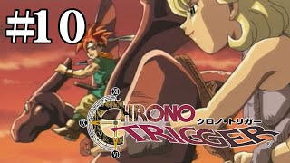 ラヴォスが飛んできた【CHRONO TRIGGER】#10