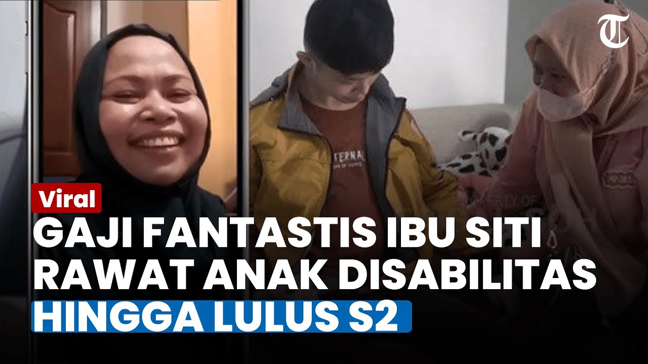 RAWAT ANAK DISABILITAS hingga Lulus S2, Ibu Siti TKI Taiwan Dapat Gaji Fantastis hingga Puluhan Juta