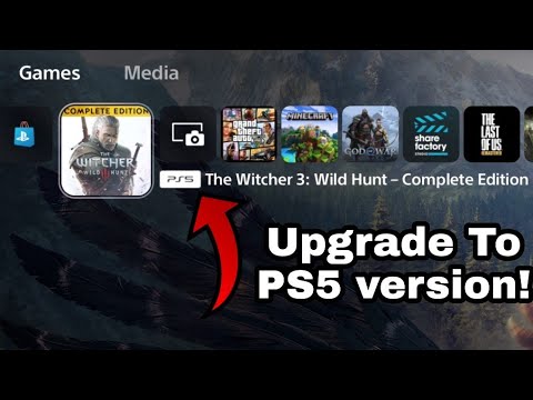 How To Upgrade Witcher 3 To PS5 Version (Upgrade Wither 3 to Next Gen)