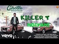 Killer T Ndiyani Official Audio