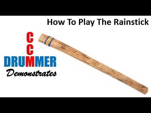 How to play the rainstick, by Matthew Jackson