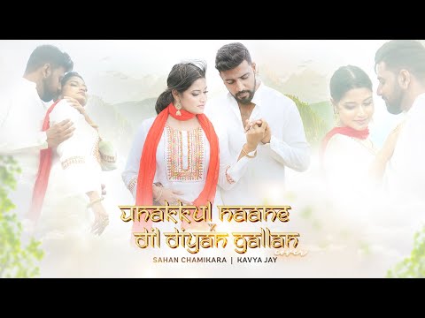 Sahan Chamikara | Kavya Jay Unakkul naane X Dil Diyan Gallan cover