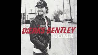 Am I the Only One - Dierks Bentley
