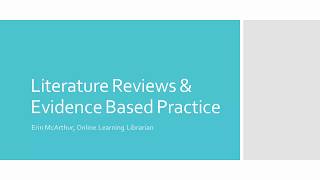 Literature Reviews and EBP - Nursing 800