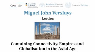 Containing Connectivity: Empires and Globalization in the Axial Age