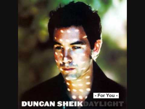 Duncan Sheik - For You