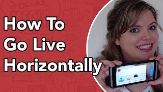 How To Go Live On Facebook Horizontally - Facebook Live Landscape Mode