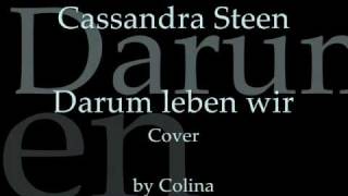 Cassandra Steen - Darum leben wir Cover