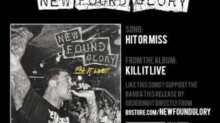 New Found Glory - Hit Or Miss