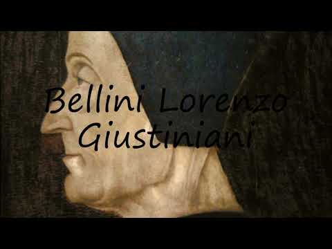 How to say Bellini Lorenzo Giustiniani in English?