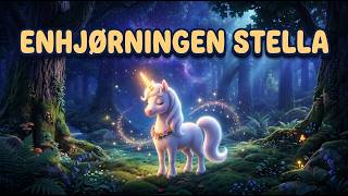 Enhjørningen Stella med det lysende horn