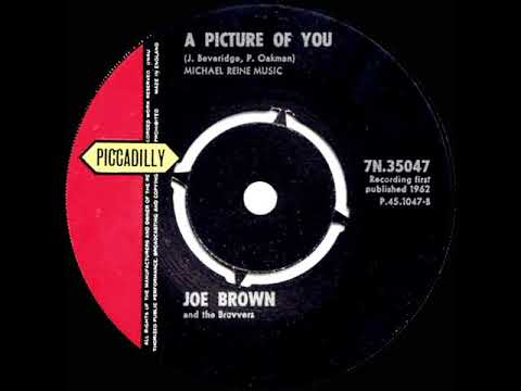 1962 Joe Brown & the Bruvvers - A Picture Of You (#1 UK hit*)