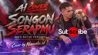 Download lagu SONGON SERAP MU | ROCK BATAK VERSION | AI COVER | (Cipt. Jhony S Manurung) mp3