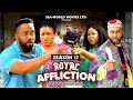ROYAL AFFLICTION {SEASON 13}{NEWLY RELEASED NOLLYWOOD MOVIE} LATEST TRENDING NOLLYWOOD MOVIE #movies