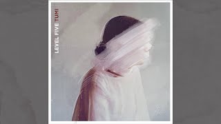 Download lagu LEVEL FIVE - TUMI mp3 Download lagu LEVEL FIVE - TUMI mp3