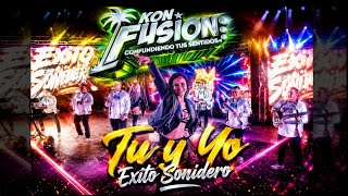 TU Y YO ~ GRUPO KONFUSION ~ VIDEO OFICIAL ESTELAR MUSIC