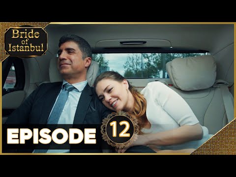 Bride of Istanbul - Episode 12 (English Subtitles)