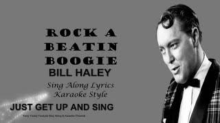 Bill Haley Rock A Beatin Boogie Sing Along Lyrics