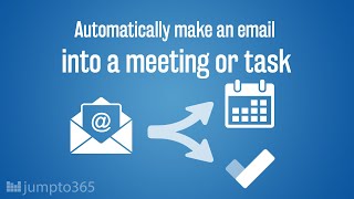 Convert an Outlook email into an appointment or To Do task