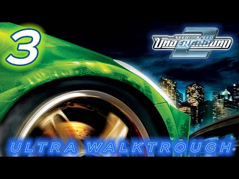Need for Speed Underground 2 (2004) | Ultra™ Walkthrough [Part 3]