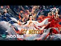 INDO SUB Lost Destiny Percintaan Aksi Fantasi IQIYI Film Tiongkok