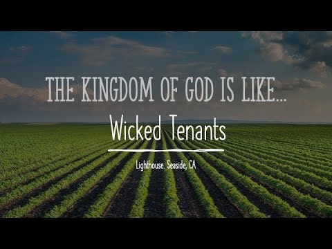 Parables: Wicked Tenants