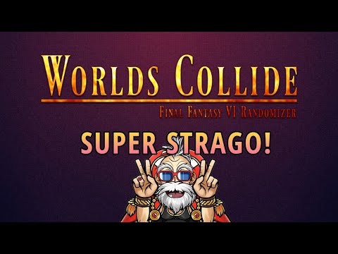 FF6 Worlds Collide - All Hail Strago!