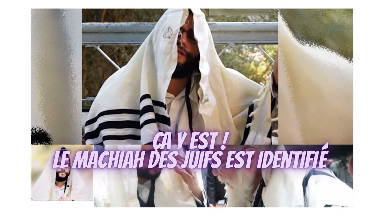 Ça y est, le Machiah des juifs est identifié!!!_Partie 2/2