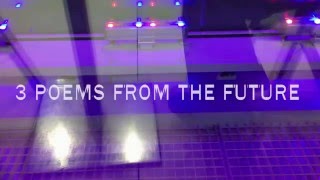 3 Poems from the Future