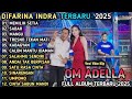 MEMILIH SETIA Difarina Indra Ft Fendik Adella FULL ALBUM OM ADELLA TERBARU 2025