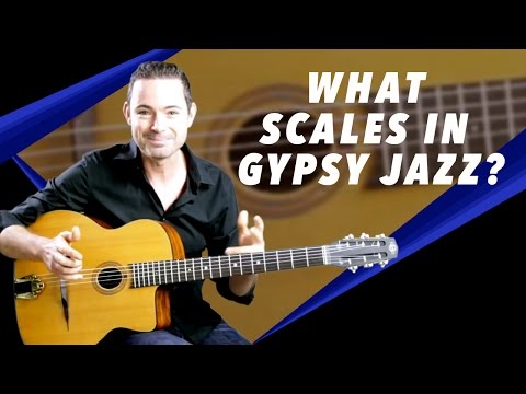 Gypsy Jazz Secrets - What Scales To Use In Gypsy Jazz? - Gypsy Jazz Guitar Secrets