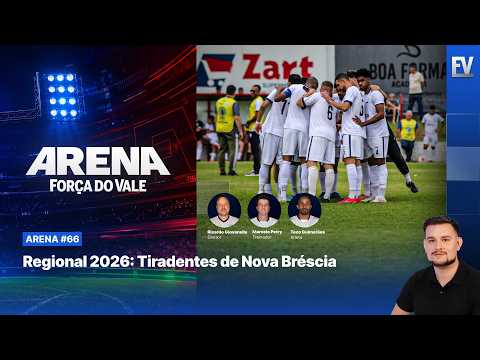 Regional 2026: Tiradentes de Nova Bréscia |  Arena FV #66