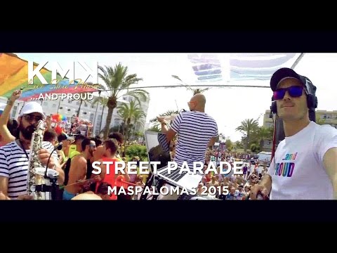 ...and Proud KMK Live Show feat.Dani Villa (Street Parade Gran Canaria 2015)
