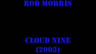 Rod Morris - Cloud nine