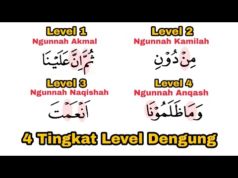 Differentiate, There Are 4 Levels of Humming, Namely Ngunnah Akmal, Ngunnah Kamilah, Ngunnah Naqi...