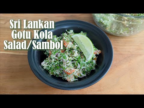 Sri Lankan Gotu Kola Salad/ Sambol (my all time favorite salad)
