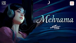 Download lagu Mehrama (Lofi Flip ) - Love Aaj Kal | Kartik | Sara | Pritam| Darshan Raval, Antara & Silent Ocean mp3