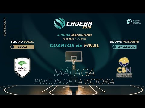 CADEBAJUNMAS 2019 - CUARTOS - UNICAJA ANDALUCIA vs CB NOVASCHOOL RINCON VICTORIA