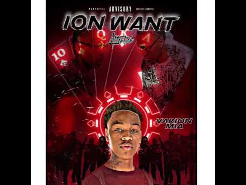 Varion Mia - Ion Want Attention (Official Audio)