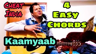 Cheat India - Kaamyaab Easy Guitar Lesson | Four Easy Chords | Emraan Hashmi | Mohan Kannan |
