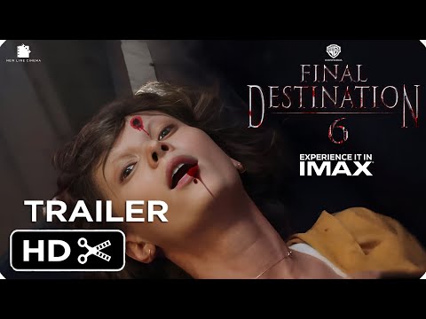 Final Destination 6 - Teaser Trailer First Look - Warner Bros - New Line Cinema