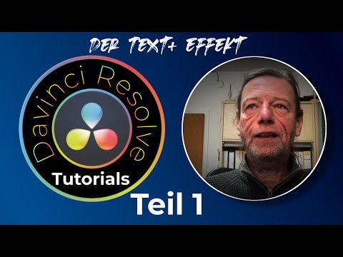Davinci Resolve *** Der Text+ Effekt - Teil 1/3